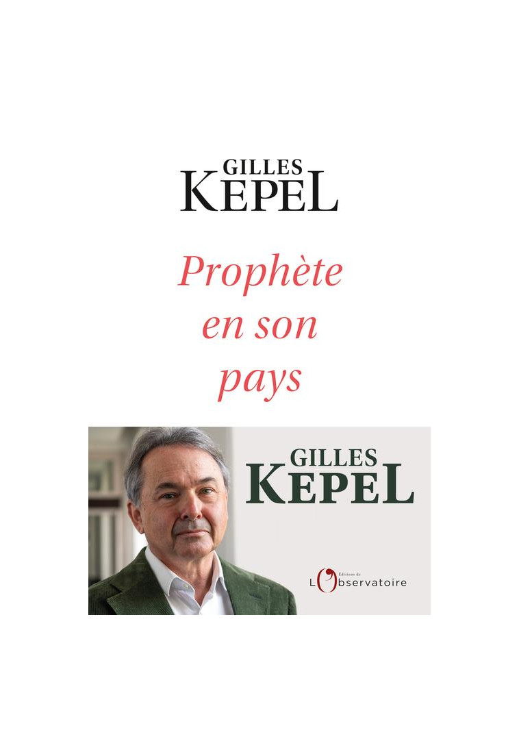 PROPHETE EN SON PAYS - KEPEL GILLES - L'OBSERVATOIRE