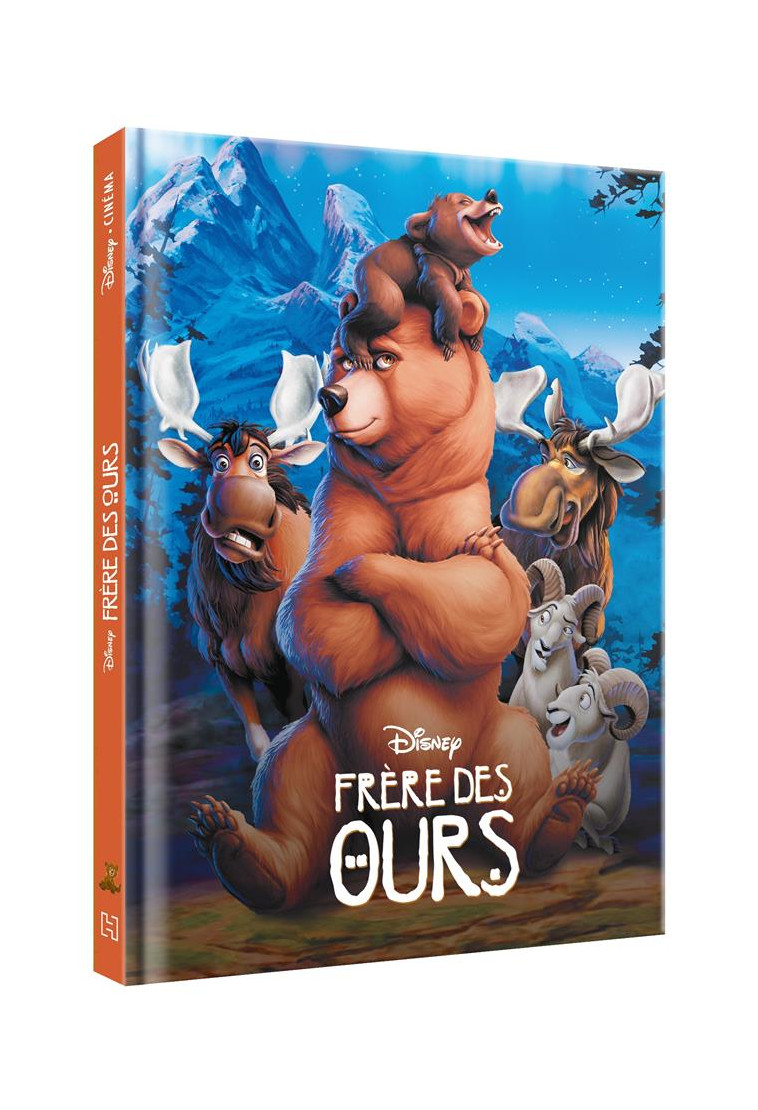 FRERE DES OURS - DISNEY CINEMA - L-HISTOIRE DU FILM - XXX - HACHETTE