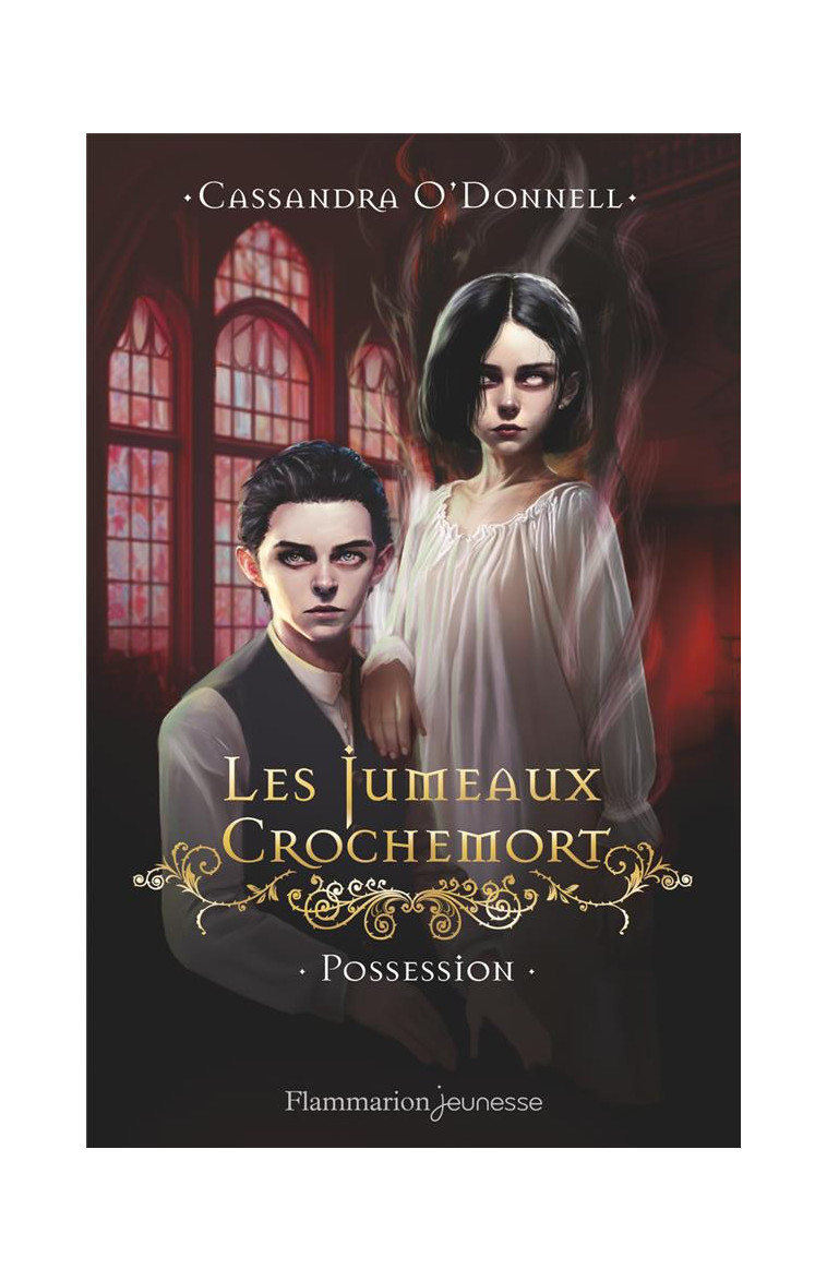 LES JUMEAUX CROCHEMORT - VOL02 - POSSESSION - O-DONNELL CASSANDRA - FLAMMARION