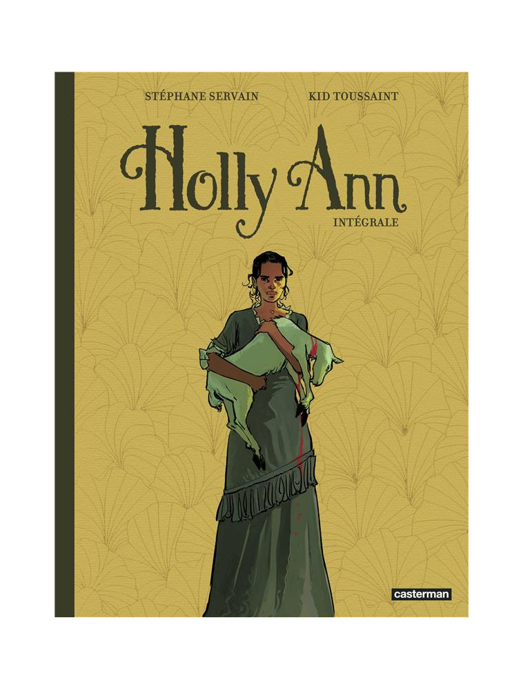 HOLLY ANN - INTEGRALE - SERVAIN/TOUSSAINT - CASTERMAN