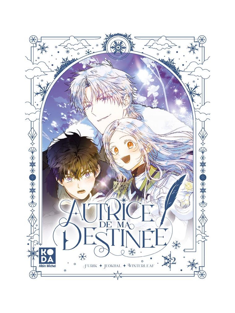 AUTRICE DE MA DESTINEE - TOME 2 - FURIK/JEOKBAL - ALBIN MICHEL