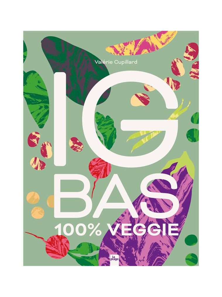 IG BAS - 100% VEGGIE - CUPILLARD VALERIE - LA PLAGE