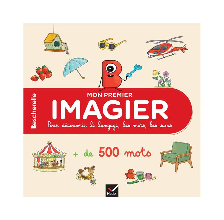 MON PREMIER IMAGIER BESCHERELLE 2-5 ANS - CHAVIGNY/MODESTE - HATIER SCOLAIRE