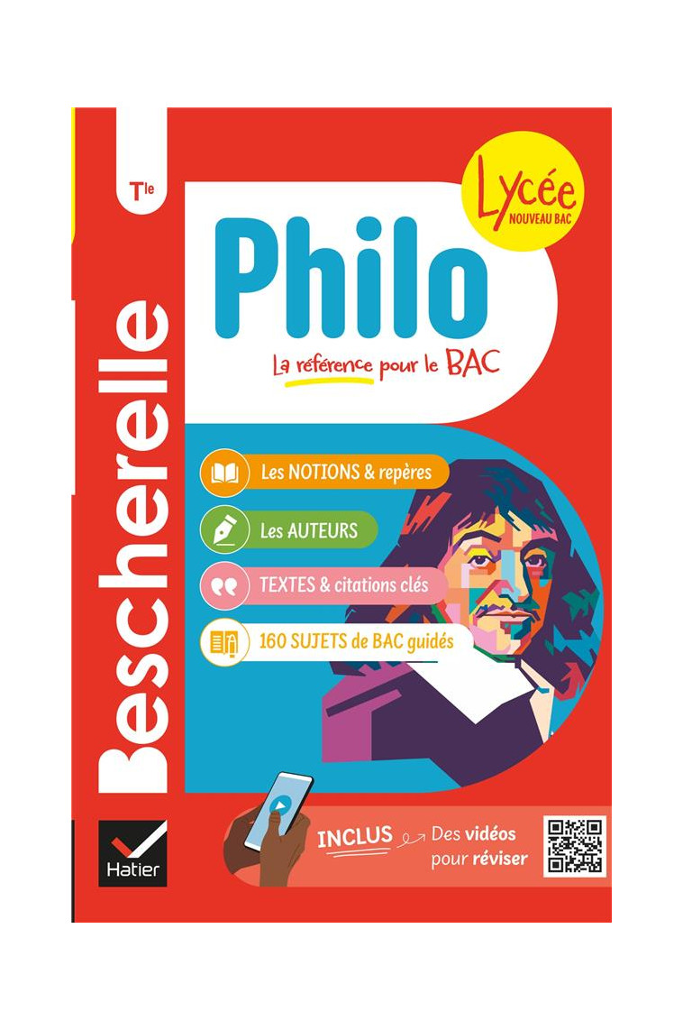 BESCHERELLE PHILO TLE - NOUVEAU BAC - LES NOTIONS, LES REPERES & LES AUTEURS DU PROGRAMME - CERQUEIRA/LAMOUCHE - HATIER SCOLAIRE