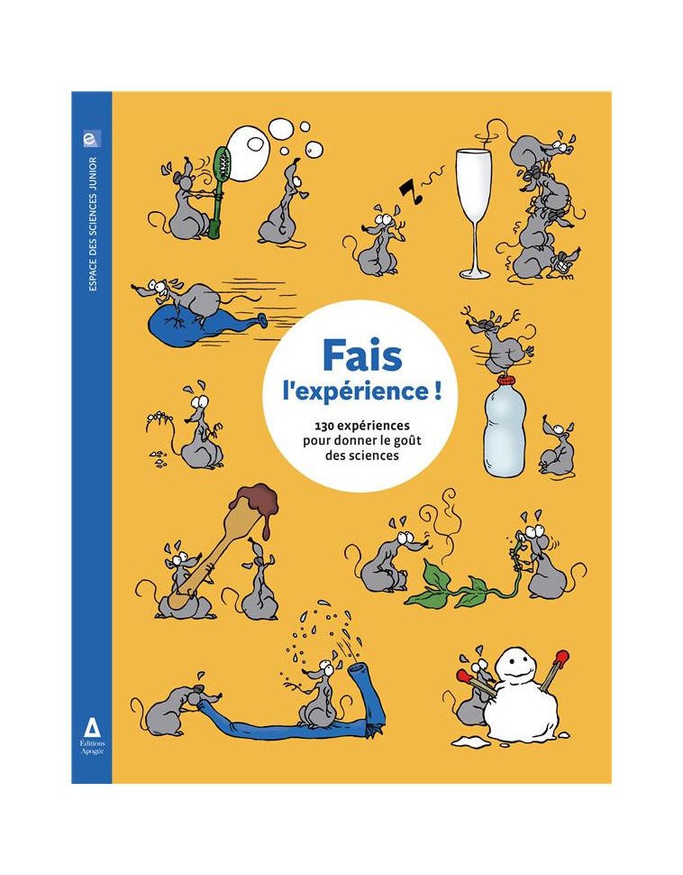 FAIS L-EXPERIENCE ! - COLLECTIF - APOGEE