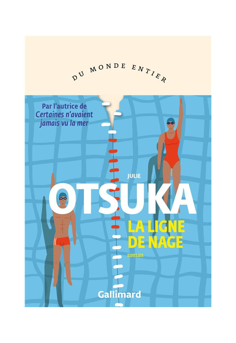 LA LIGNE DE NAGE - OTSUKA  JULIE - GALLIMARD