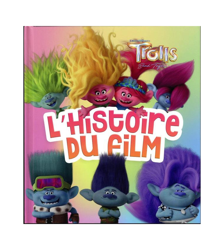 LES TROLLS 3 - HISTOIRE RELIEE CARTONNEE - XXX - HACHETTE