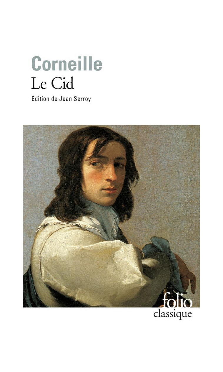 LE CID - TRAGI-COMEDIE (1637) - CORNEILLE PIERRE - GALLIMARD