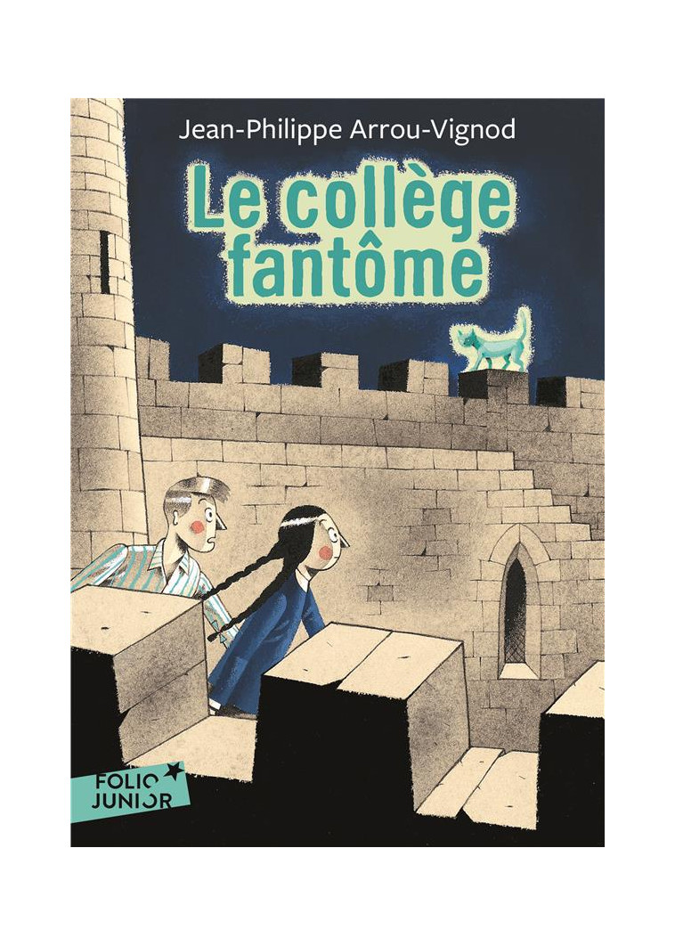 LE COLLEGE FANTOME - ARROU-VIGNOD/MARTIN - GALLIMARD