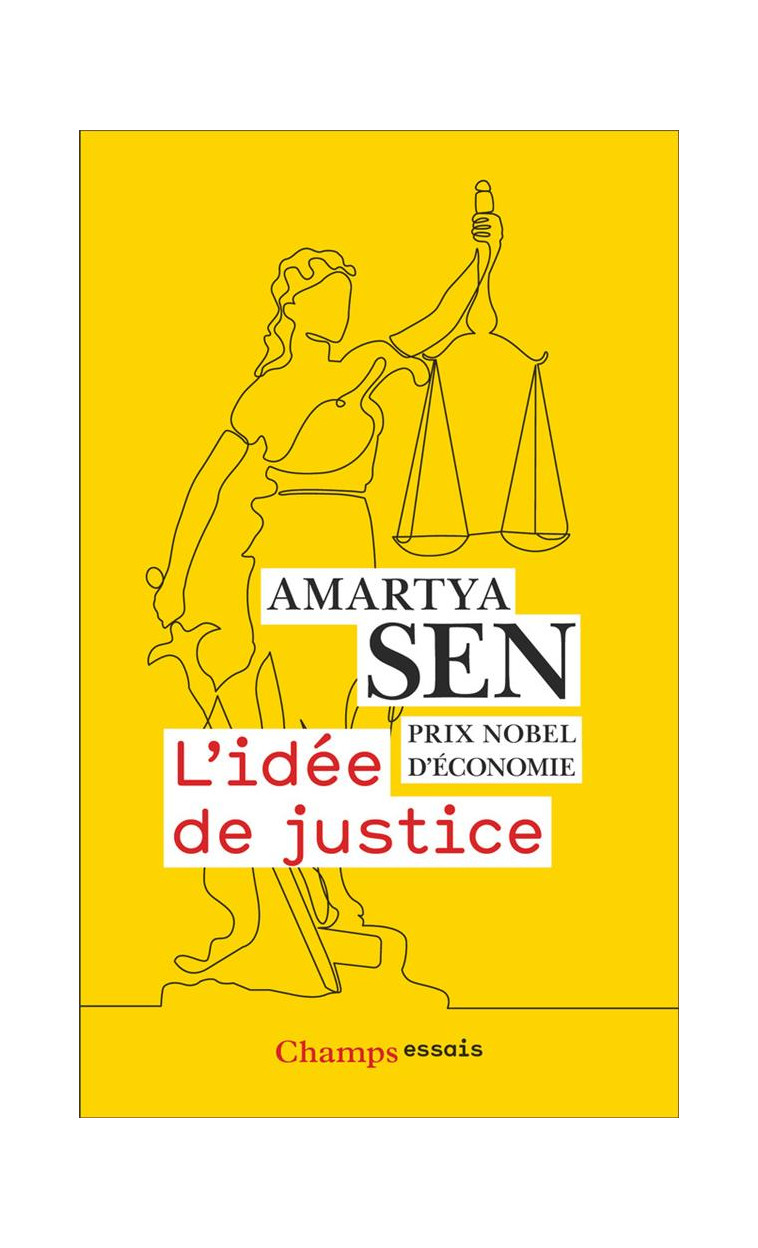 L-IDEE DE JUSTICE - SEN AMARTYA - FLAMMARION