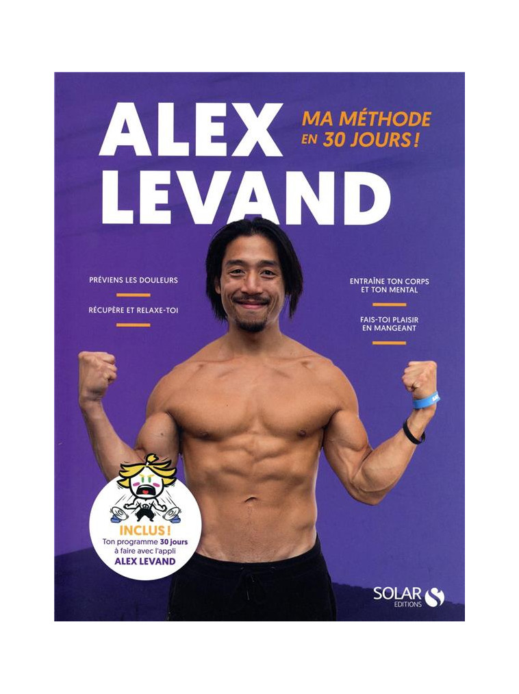 ALEX LEVAND MA METHODE EN 30 JOURS ! - LEVAND/PHO/GASSMANN - SOLAR