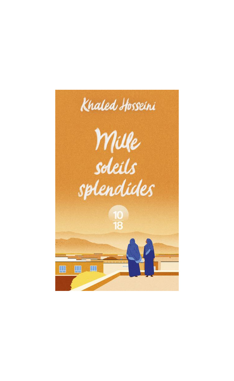 MILLE SOLEILS SPLENDIDES - COLLECTOR - HOSSEINI KHALED - 10 X 18