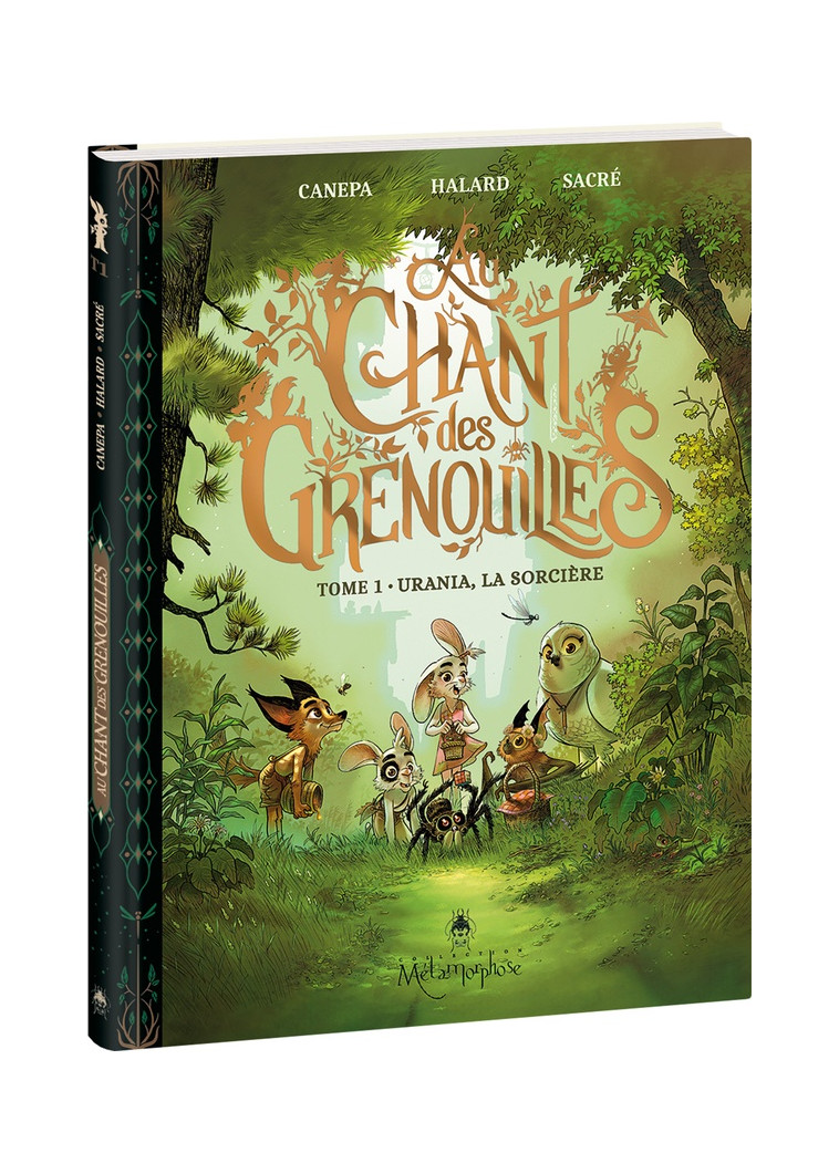 AU CHANT DES GRENOUILLES - TOME 1 - URANIA, LA SORCIERE - CANEPA/HALARD/SACRE - OXYMORE