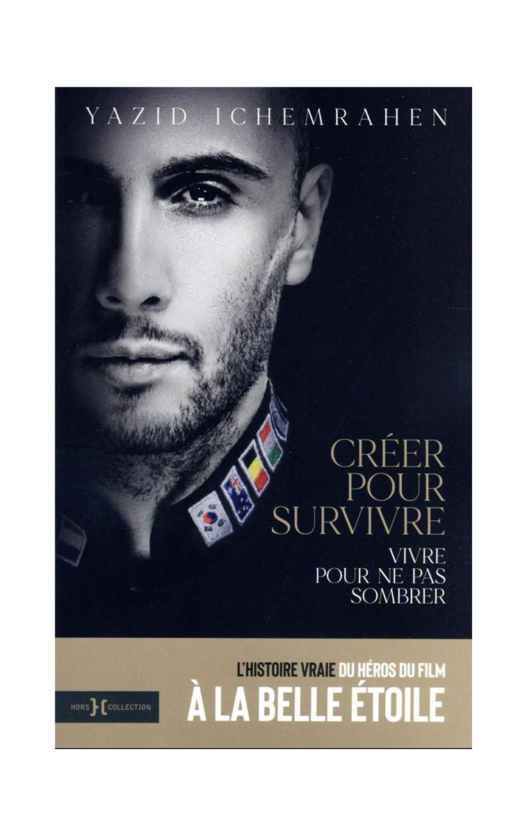 CREER POUR SURVIVRE, VIVRE POUR NE PAS SOMBRER - ICHEMRAHEN YAZID - HORS COLLECTION