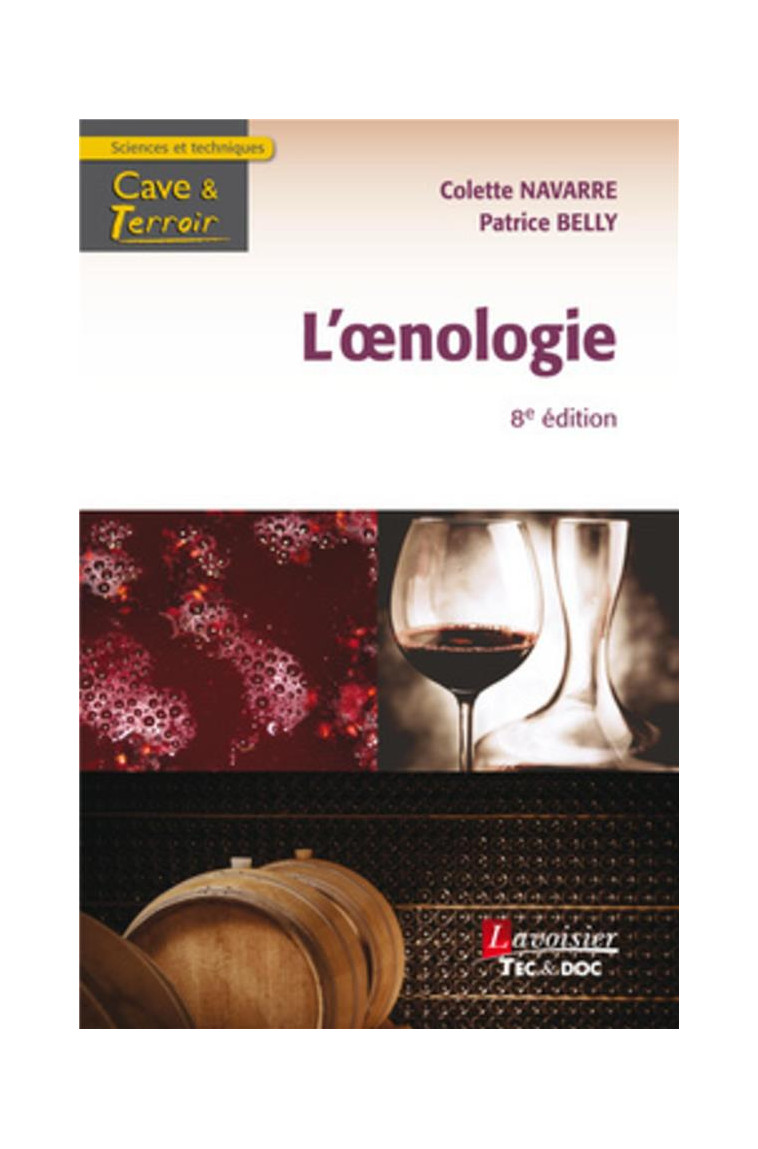 L-OENOLOGIE (8  ED.) - BELLY/NAVARRE - Tec et Doc