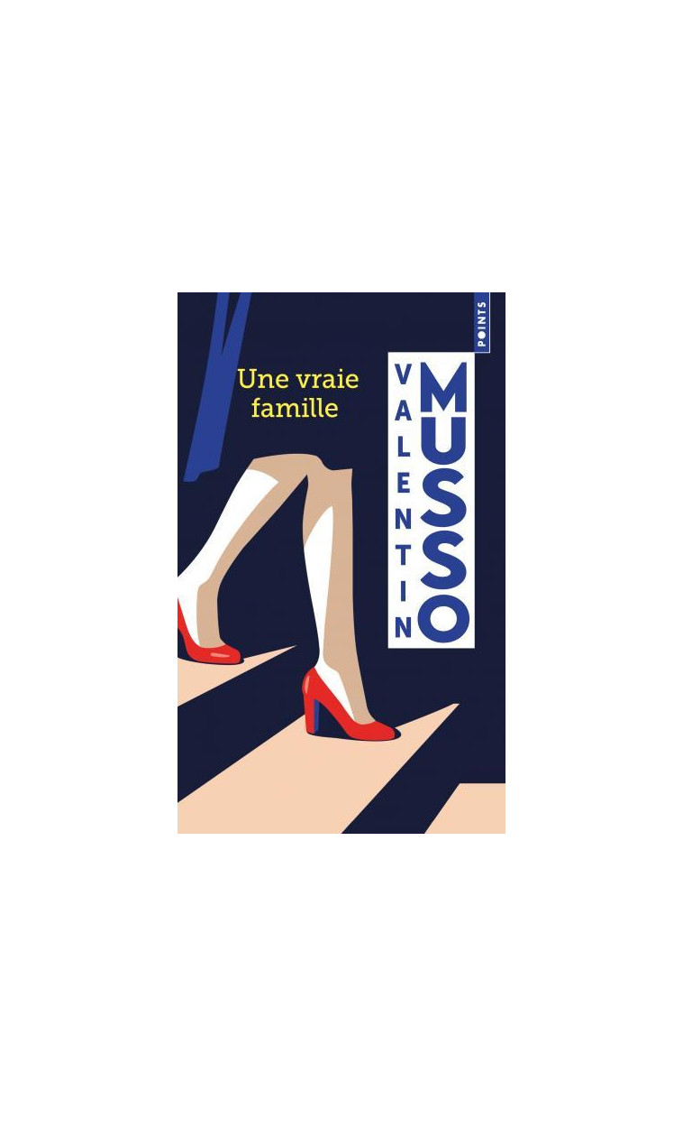 UNE VRAIE FAMILLE - MUSSO VALENTIN - POINTS