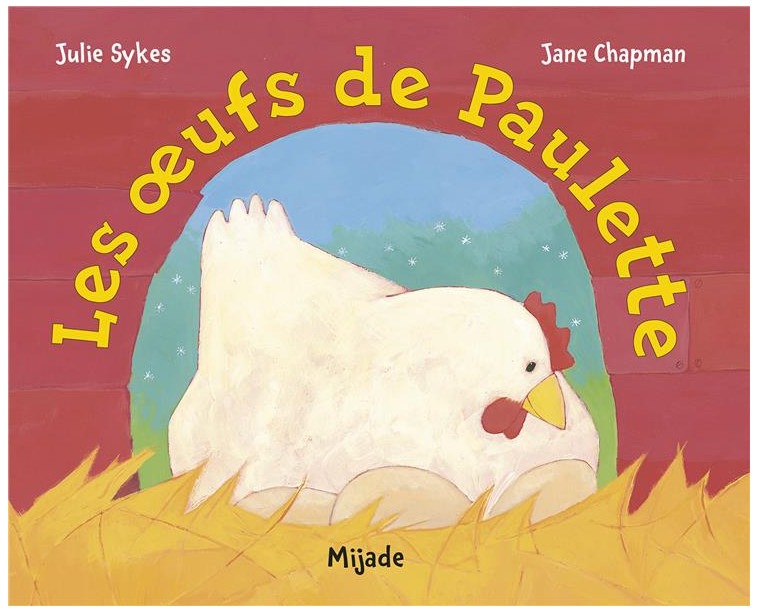 LES OEUFS DE PAULETTE - CHAPMAN/SYKES - MIJADE