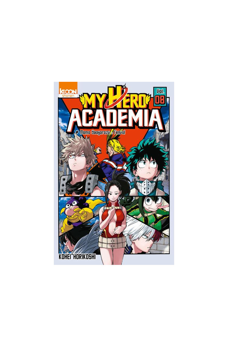 MY HERO ACADEMIA T08 - VOL08 - HORIKOSHI KOHEI - Ki-oon