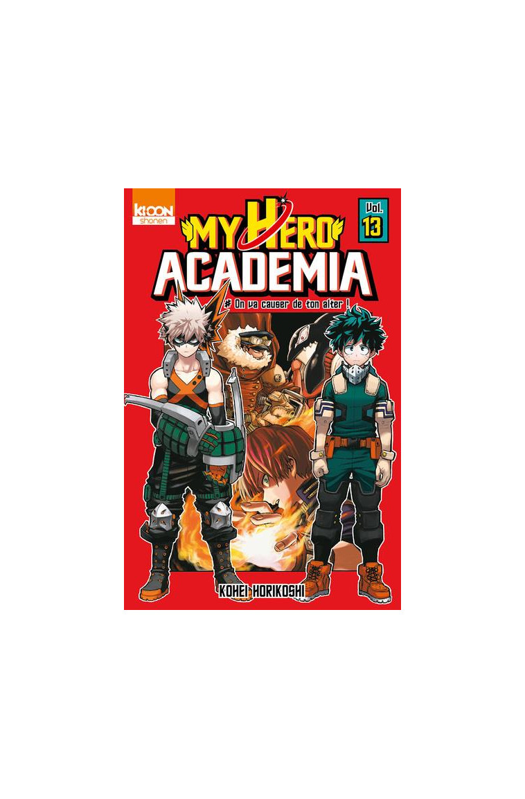 MY HERO ACADEMIA T13 - VOL13 - HORIKOSHI KOHEI - KI-OON