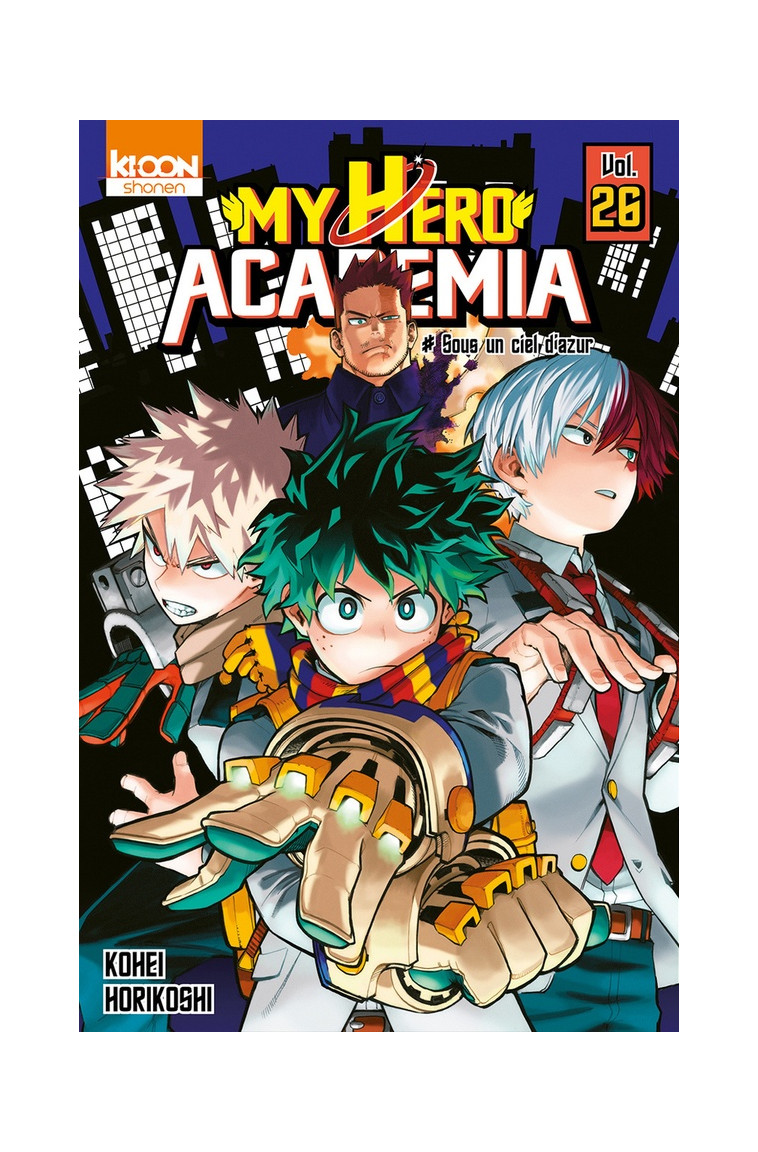 MY HERO ACADEMIA T26 - VOL26 - HORIKOSHI KOHEI - KI-OON