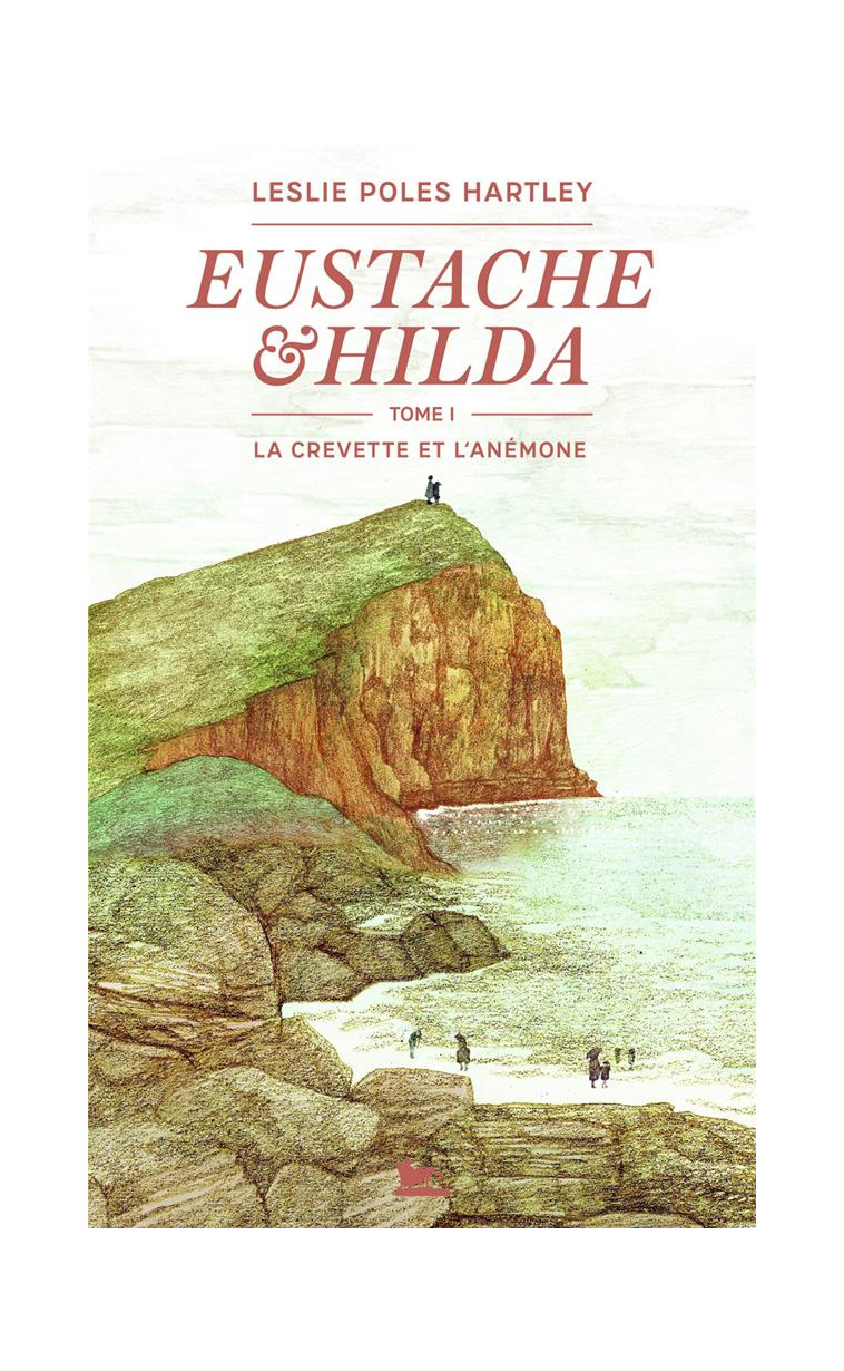 EUSTACHE ET HILDA - VOL01 - LA CREVETTE ET L-ANEMONE - HARTLEY LESLIE POLES - TABLE RONDE