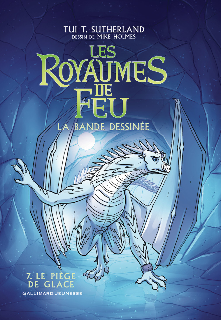 Les Royaumes de Feu - Sutherland Tui T., Holmes Mike, Rubio-Barreau Vanessa - GALLIMARD JEUNE