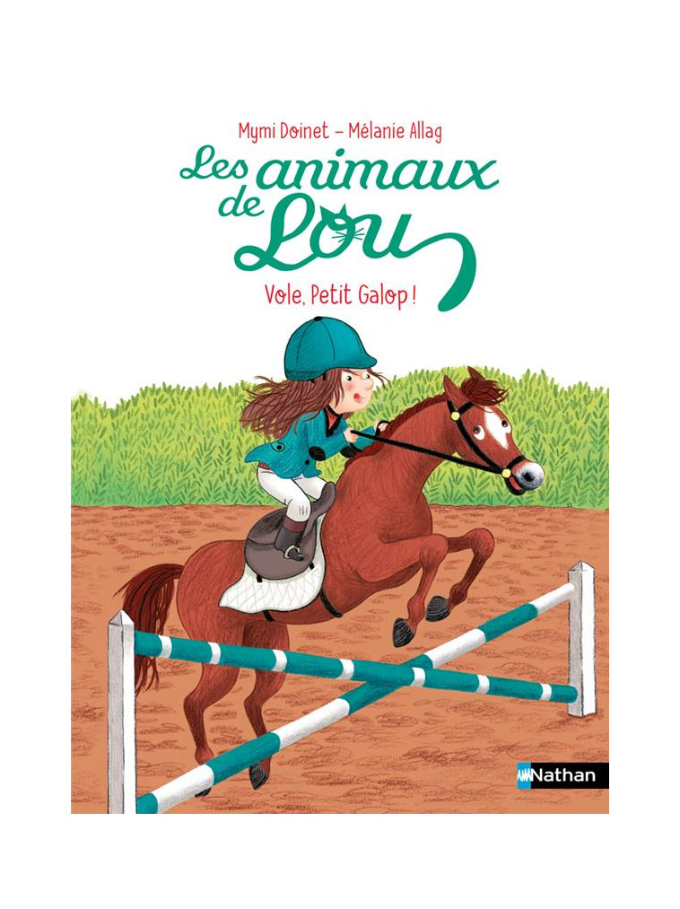 LES ANIMAUX DE LOU : VOLE, PETIT GALOP ! - DOINET/ALLAG - CLE INTERNAT