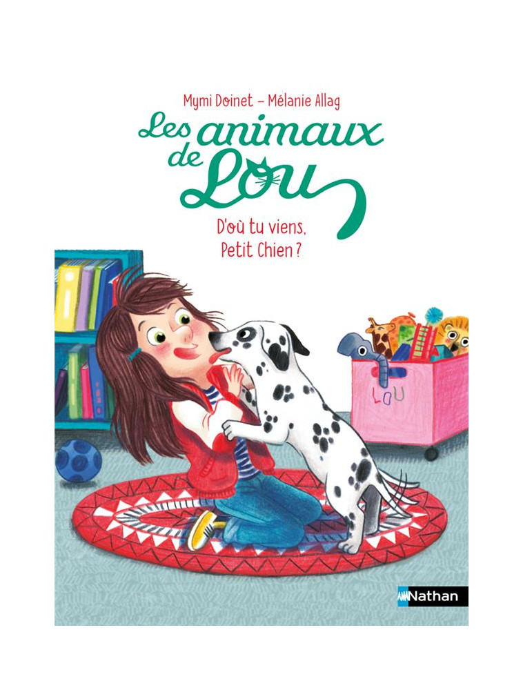 ANIMAUX DE LOU : D-OU TU VIENS, PETIT CHIEN ? - DOINET/ALLAG - CLE INTERNAT