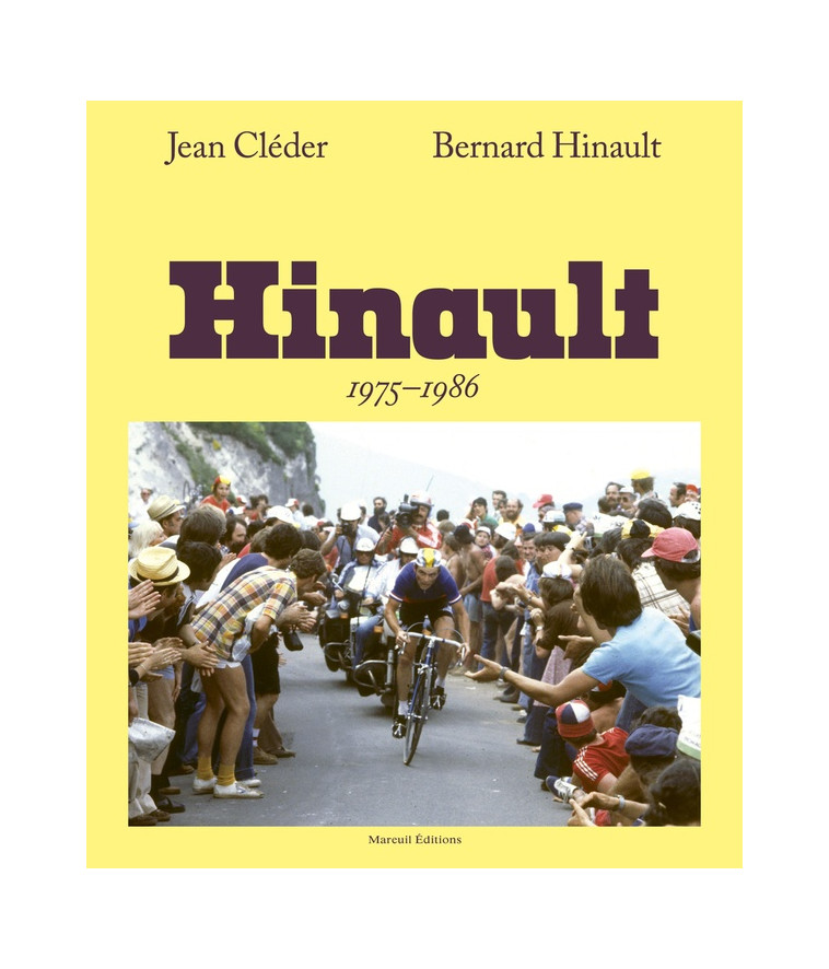 BERNARD HINAULT, 1975-1986 - HINAULT BERNARD - MAREUIL