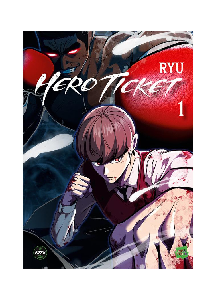 HERO TICKET - TOME 1 - RYU - MICHEL LAFON