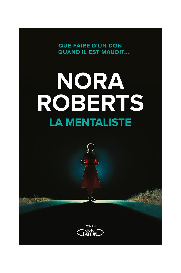 LA MENTALISTE - ROBERTS NORA - MICHEL LAFON