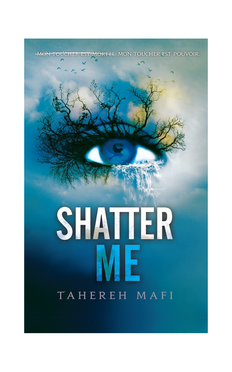 SHATTER ME - EDITION COLLECTOR EN FRANCAIS - TOME 1 - MAFI TAHEREH - MICHEL LAFON