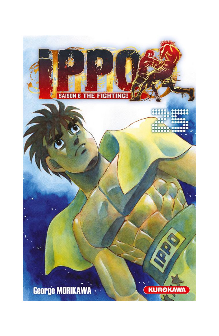 IPPO SAISON 6 - TOME 25 - MORIKAWA GEORGE - KUROKAWA