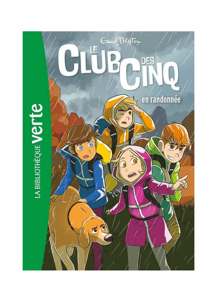 LE CLUB DES CINQ - T07 - LE CLUB DES CINQ 07 NED - LE CLUB DES CINQ EN RANDONNEE - BLYTON ENID - HACHETTE