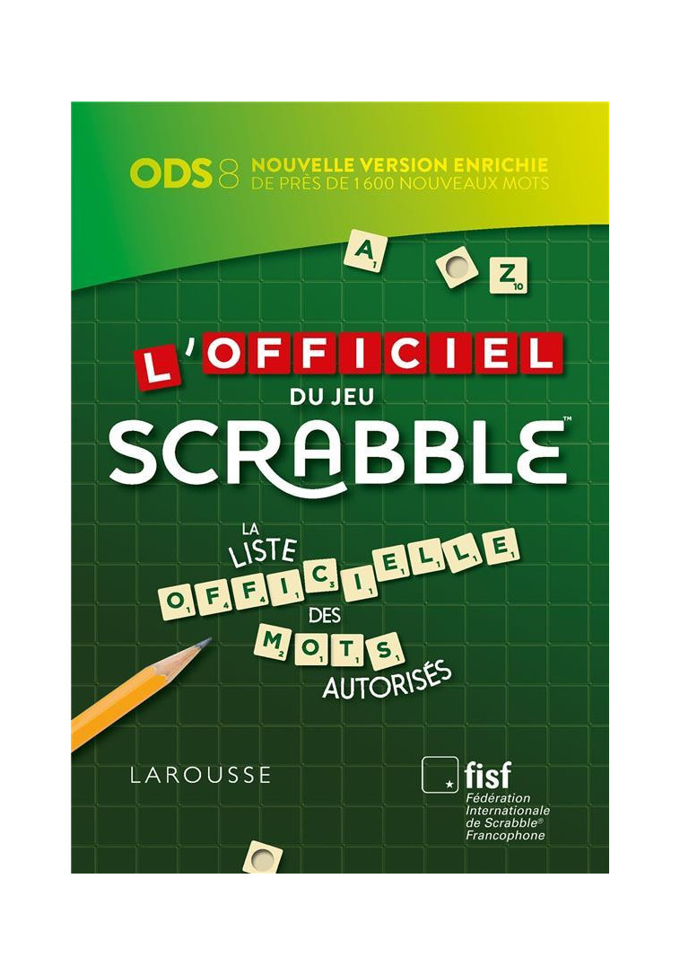 OFFICIEL DU SCRABBLE PRIME ETE 2022 - FEDERATION INTERNATI - LAROUSSE