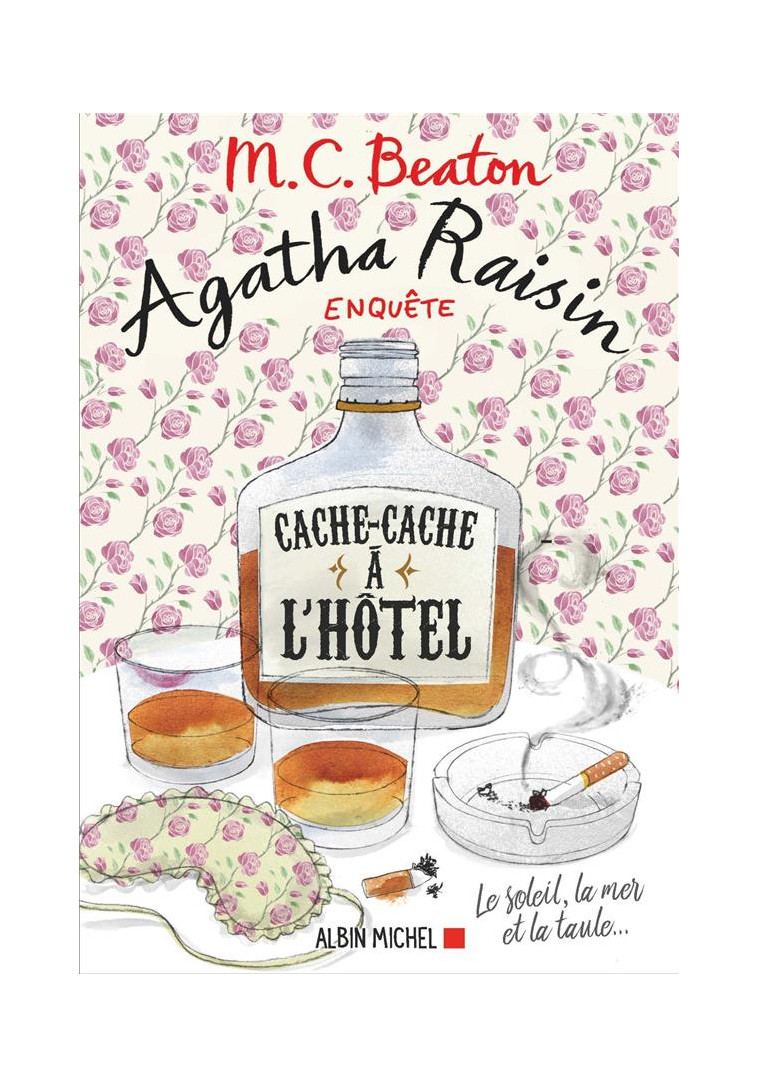 AGATHA RAISIN ENQUETE - T17 - AGATHA RAISIN ENQUETE 17 - CACHE-CACHE A L-HOTEL - LE SOLEIL, LA MER.. - BEATON M. C. - NC