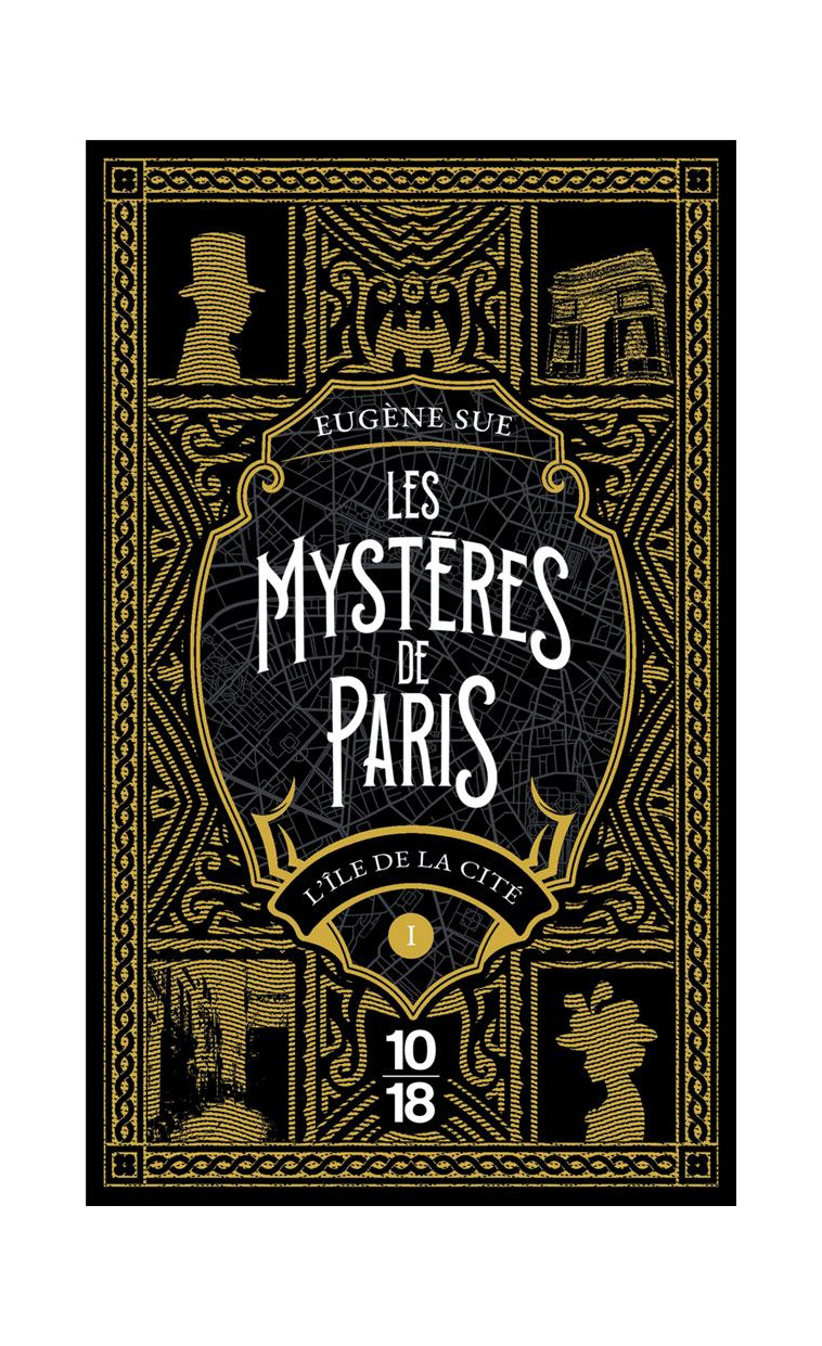 LES MYSTERES DE PARIS - TOME 1 - SUE EUGENE - 10 X 18