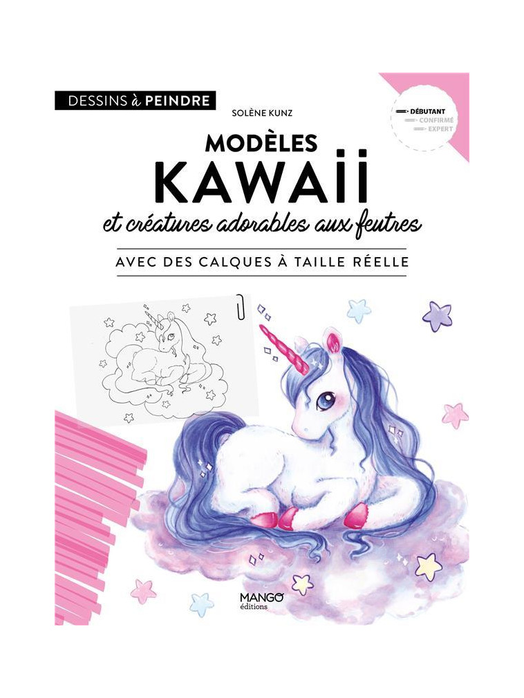 MODELES KAWAII ET CREATURES ADORABLES AUX FEUTRES - KUNZ SOLENE - MANGO