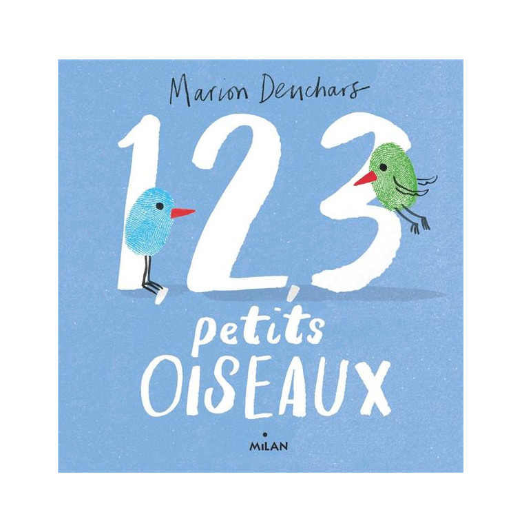 1, 2, 3 PETITS OISEAUX - DEUCHARS MARION - MILAN