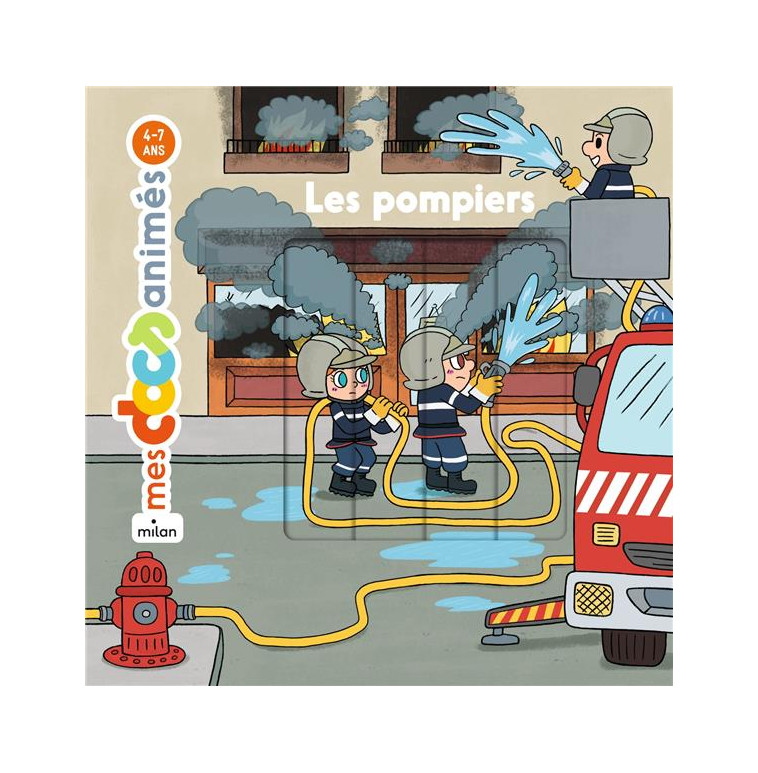 LES POMPIERS - DIDCHOCOLATINE/LEDU - Milan jeunesse