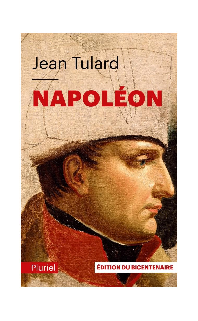 NAPOLEON, NED - EDITION DU BICENTENAIRE - TULARD JEAN - PLURIEL