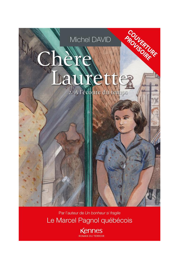 CHERE LAURETTE T02 - A L-ECOUTE DU TEMPS - DAVID MICHEL - KENNES EDITIONS