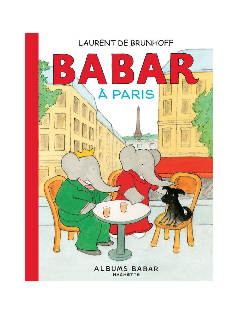 BABAR A PARIS - XXX - Hachette Jeunesse