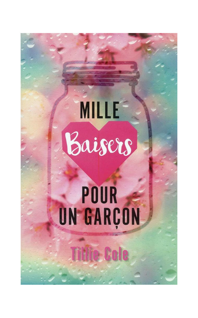 MILLE BAISERS POUR UN GARCON - COLE TILLIE - HACHETTE