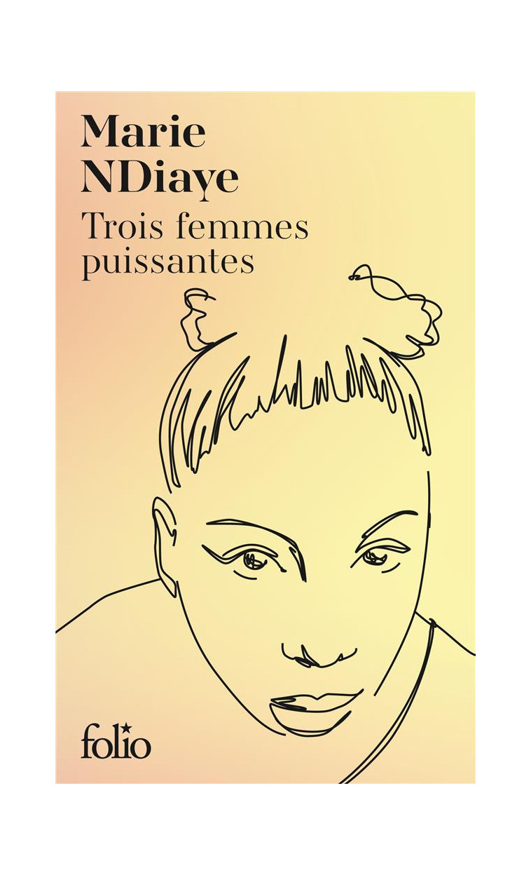 TROIS FEMMES PUISSANTES - EDITION SPECIALE - NDIAYE MARIE - GALLIMARD