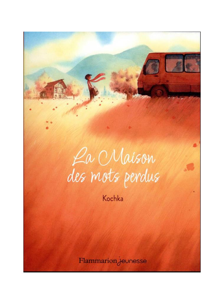 LA MAISON DES MOTS PERDUS - KOCHKA - FLAMMARION