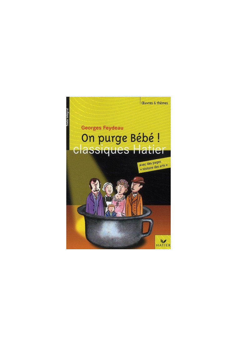 ON PURGE BEBE ! - FEYDEAU - HATIER JEUNESSE