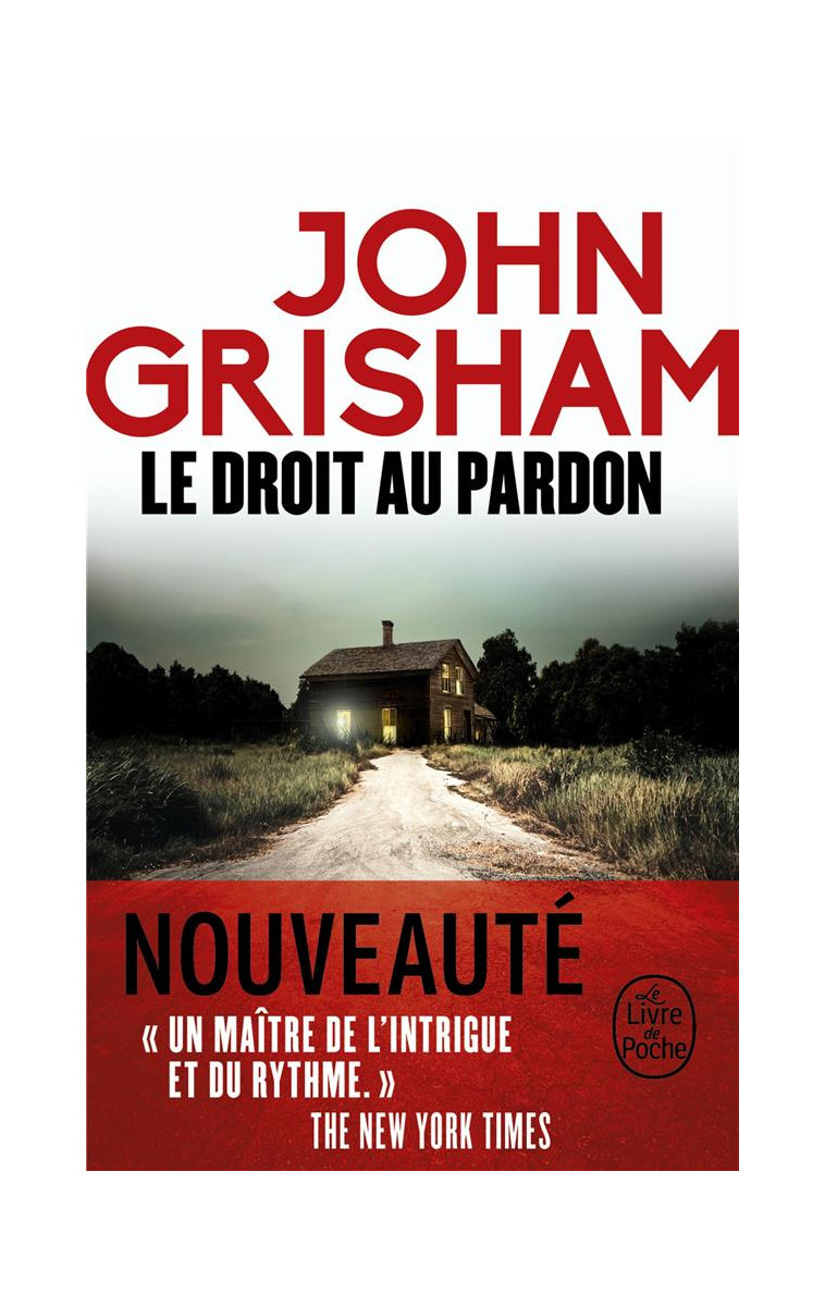 LE DROIT AU PARDON - GRISHAM JOHN - LGF/Livre de Poche