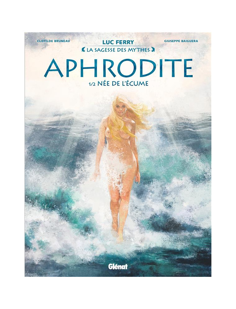 APHRODITE - TOME 01 - BRUNEAU/FERRY - GLENAT