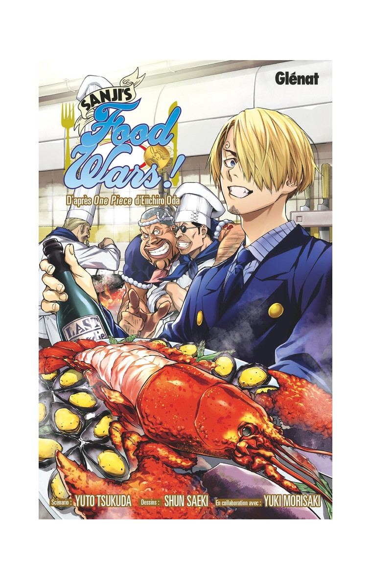 SANJI-S FOOD WARS! - ODA/TSUKUDA/SAEKI - GLENAT